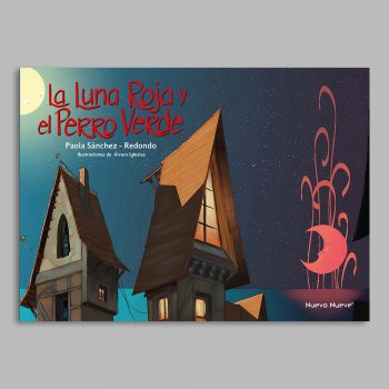 La Luna Roja y el Perro Verde
