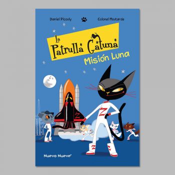 LA PATRULLA GATUNA 3 - MISIÓN LUNA