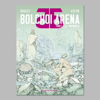 BOLCHOI ARENA Tomo 2. La sonámbula