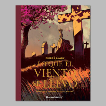 LO QUE EL VIENTO SE LLEVÓ. Libro 1